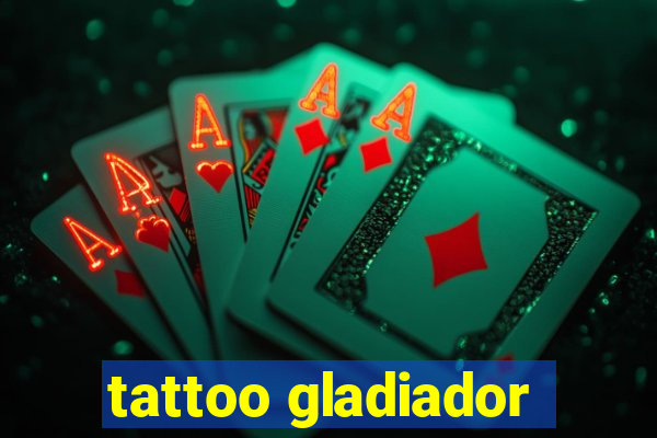 tattoo gladiador